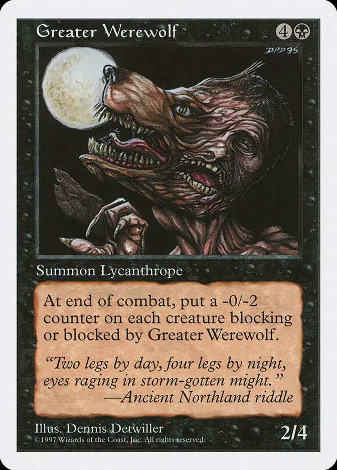 Greater Werewolf • Creature — Werewolf (Fifth Edition) - MTG