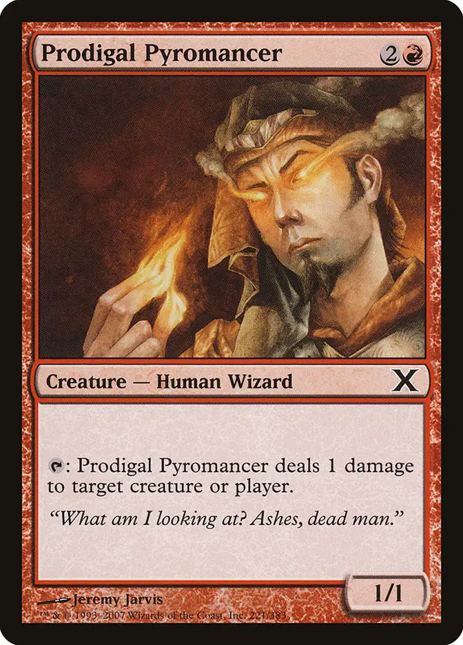 Prodigal Pyromancer (Tenth Edition)