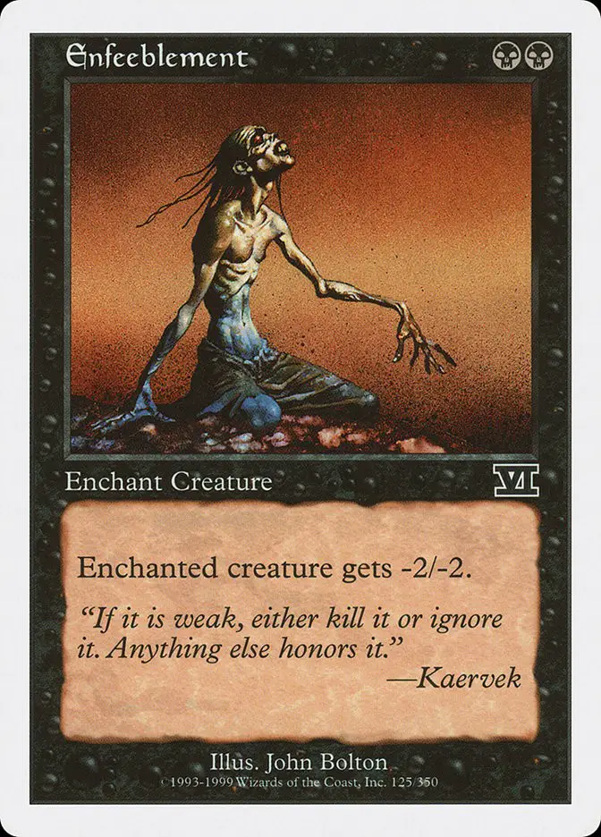 Enfeeblement (Classic Sixth Edition)