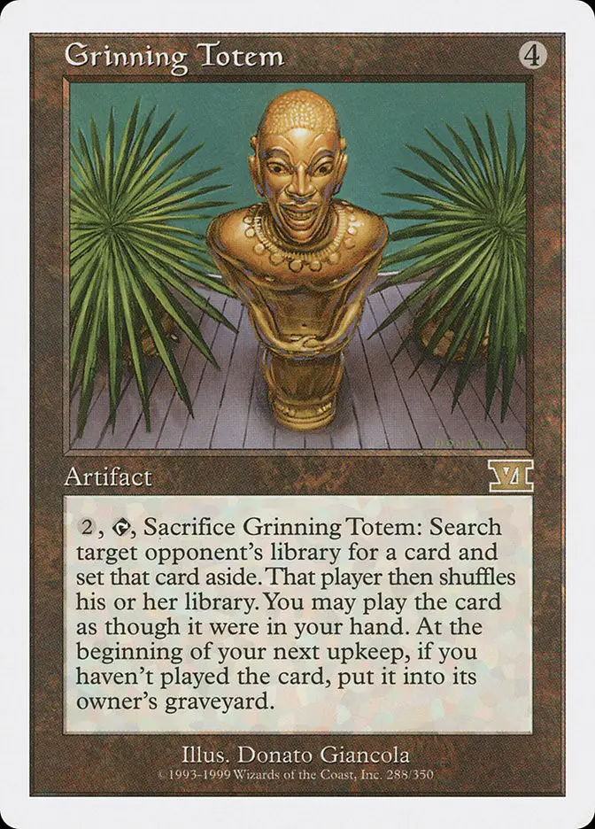 Grinning Totem (Classic Sixth Edition)