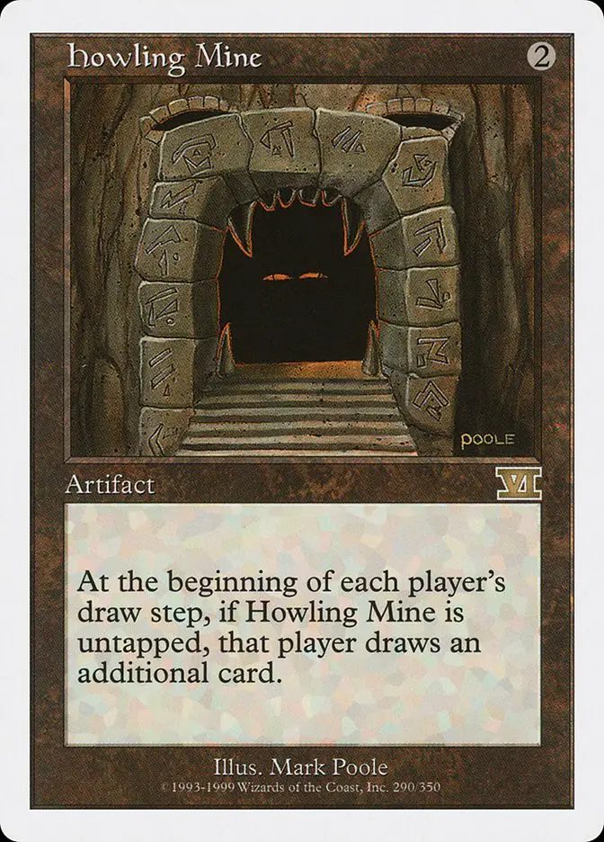 Howling Mine (Classic Sixth Edition)
