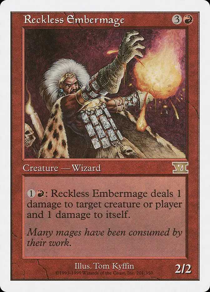 Reckless Embermage (Classic Sixth Edition)