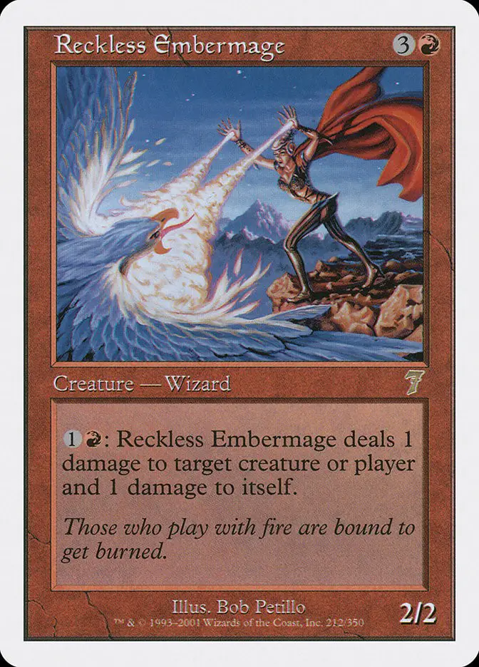 Reckless Embermage (Seventh Edition)