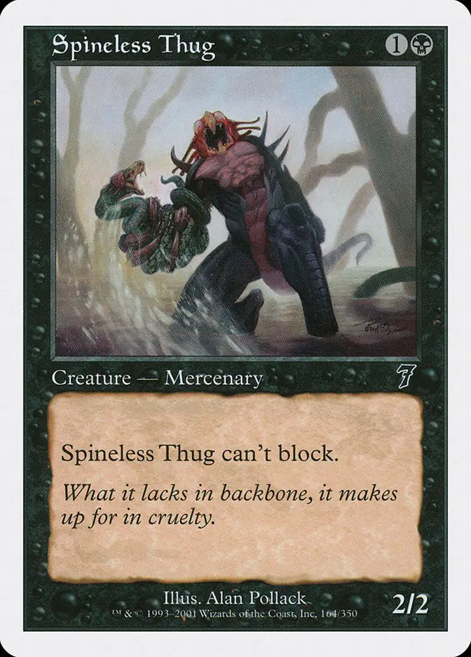 Spineless Thug (Seventh Edition)