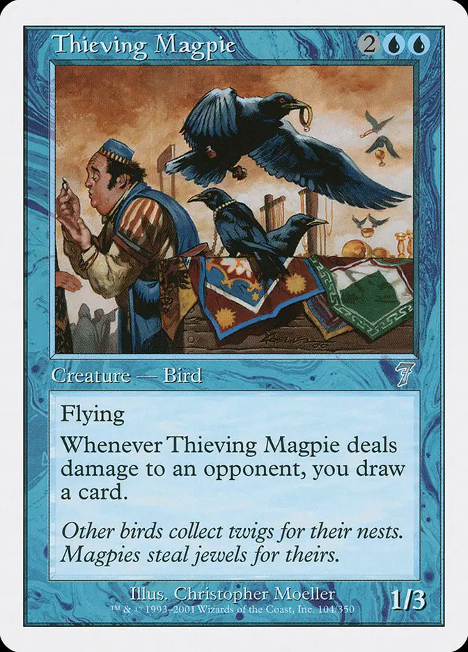 Thieving Magpie (Seventh Edition)