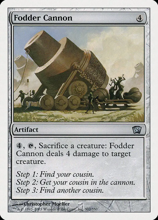 Fodder Cannon (Eighth Edition)