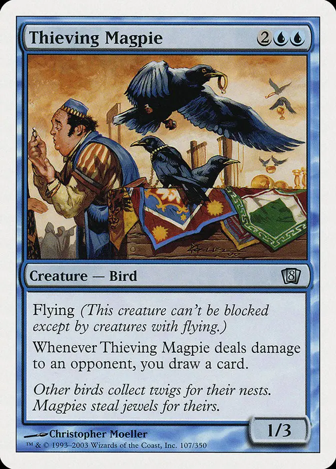 Thieving Magpie (Eighth Edition)