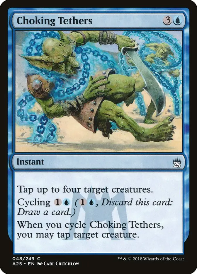 Choking Tethers (Masters 25)