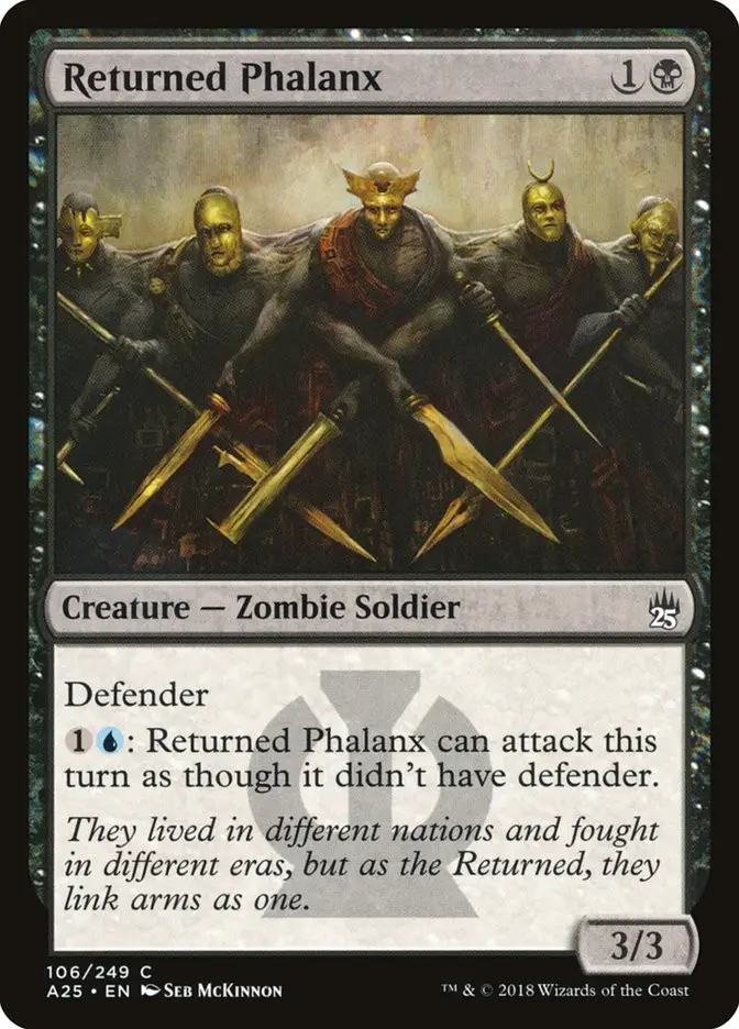 Returned Phalanx (Masters 25)