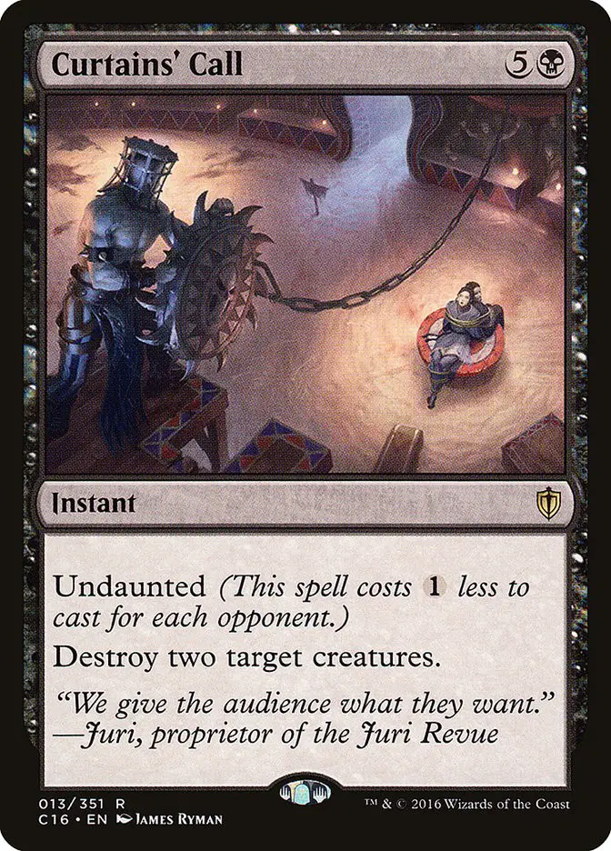 Curtains  Call (Commander 2016)