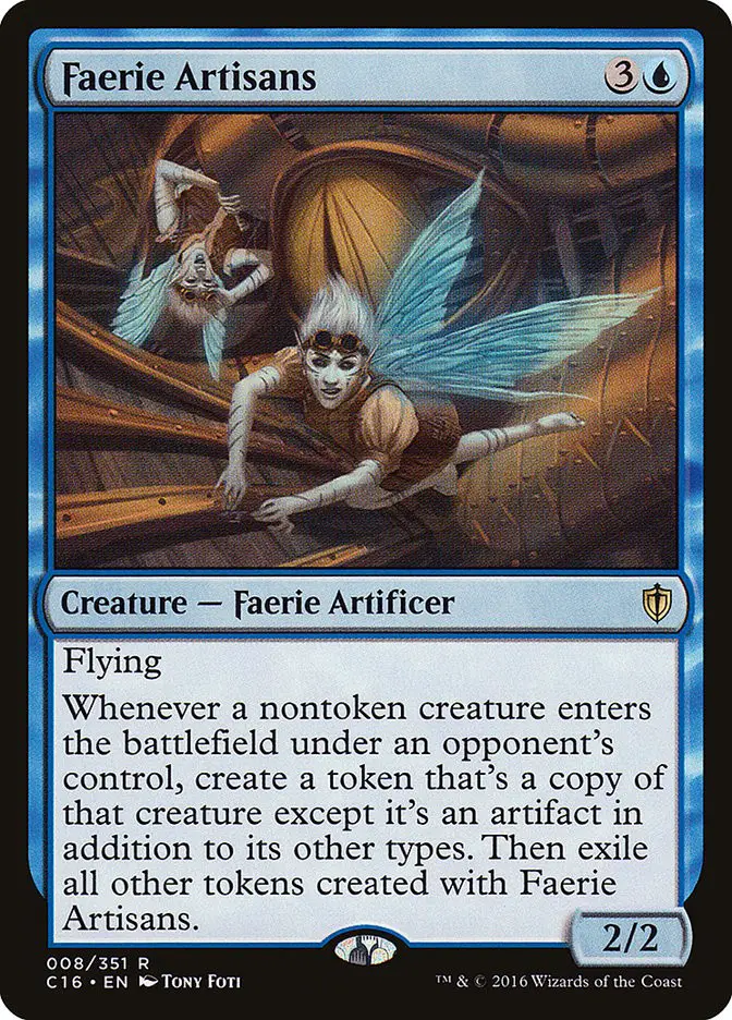 Faerie Artisans (Commander 2016)
