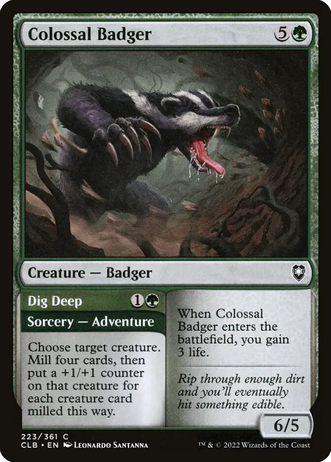 Colossal Badger    Dig Deep (Commander Legends: Battle for Baldur