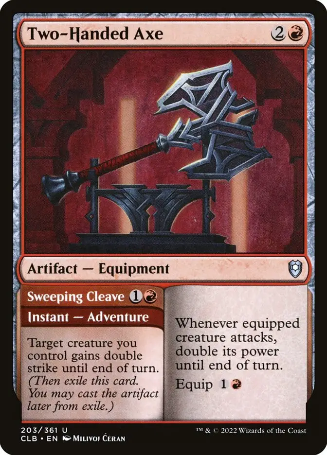 Two Handed Axe    Sweeping Cleave (Commander Legends: Battle for Baldur