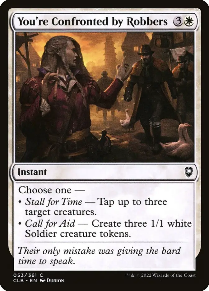 You re Confronted by Robbers (Commander Legends: Battle for Baldur