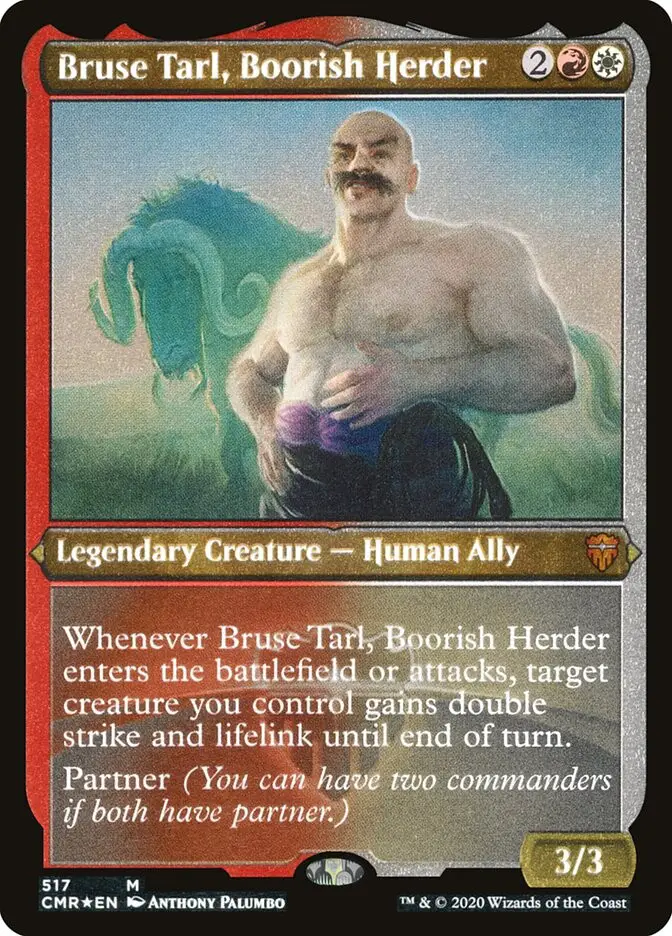 Bruse Tarl  Boorish Herder (Commander Legends)