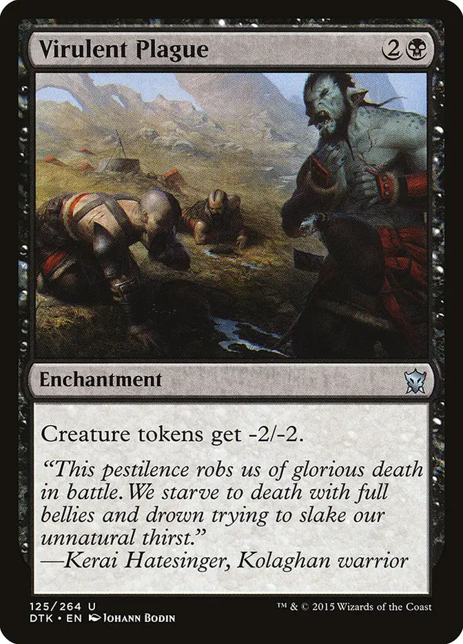 Virulent Plague (Dragons of Tarkir)