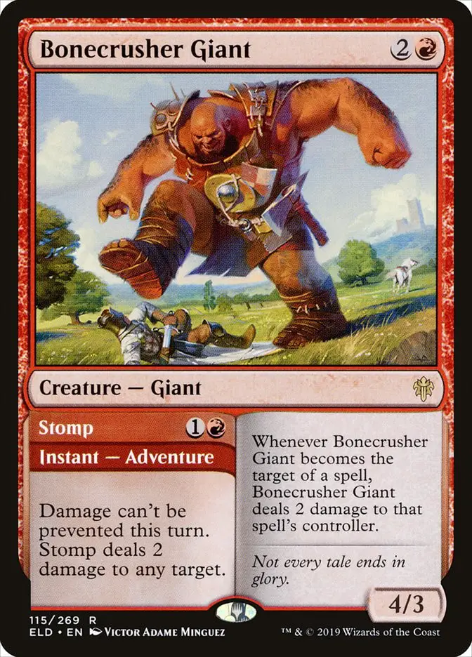 Bonecrusher Giant    Stomp (Throne of Eldraine)