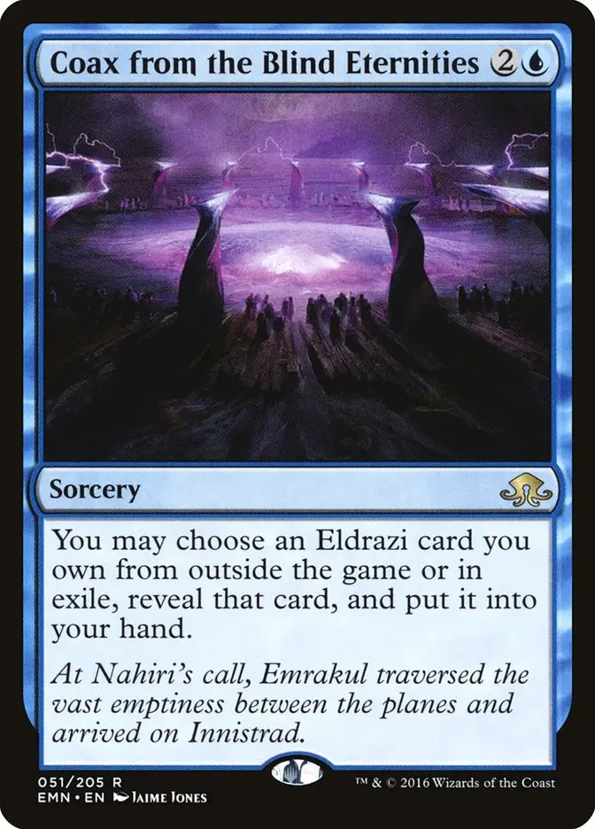 Coax from the Blind Eternities (Eldritch Moon)