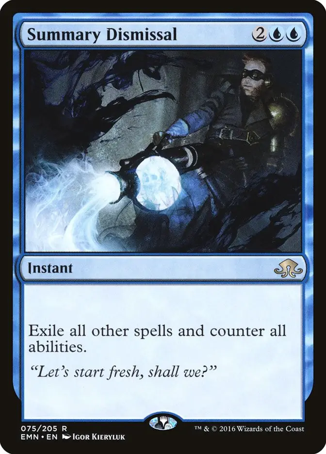 Summary Dismissal (Eldritch Moon)