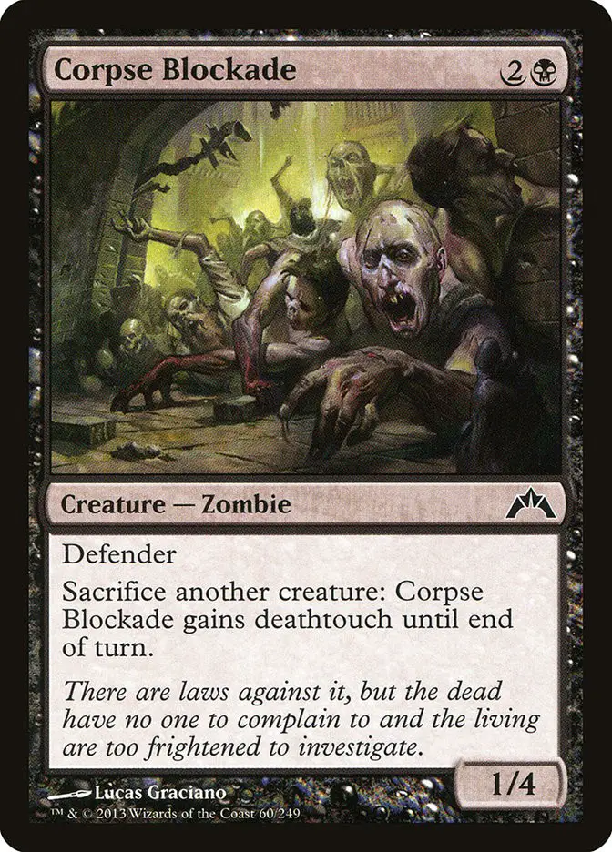 Corpse Blockade (Gatecrash)