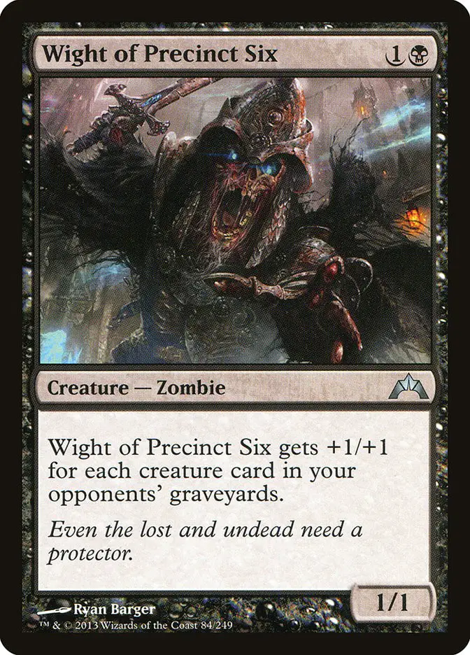 Wight of Precinct Six (Gatecrash)