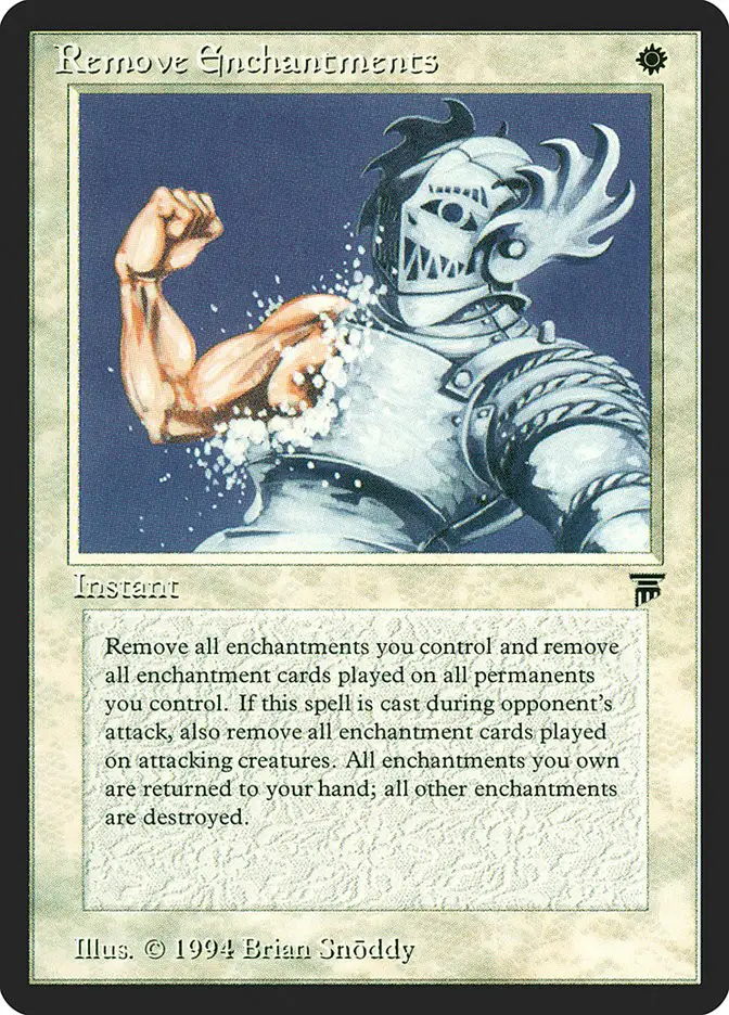 Remove Enchantments (Legends)