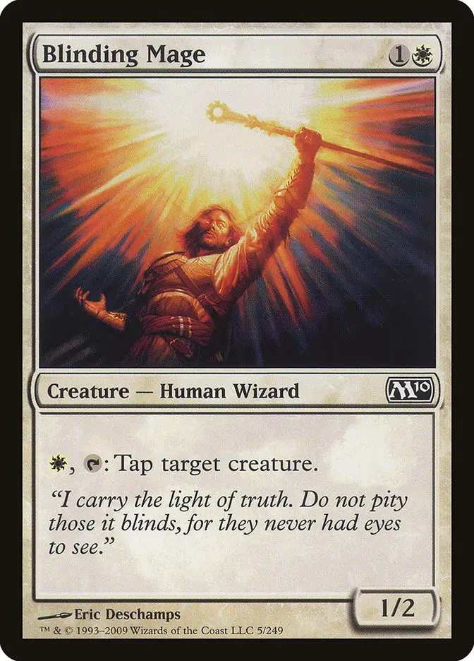 Blinding Mage (Magic 2010)
