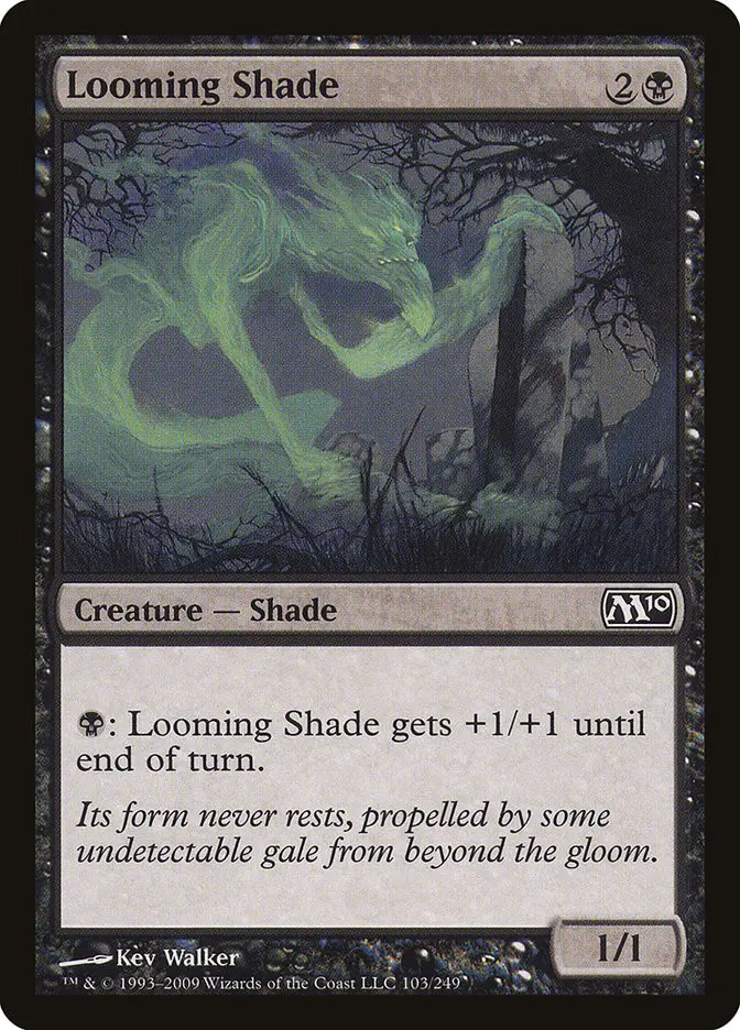 Looming Shade (Magic 2010)