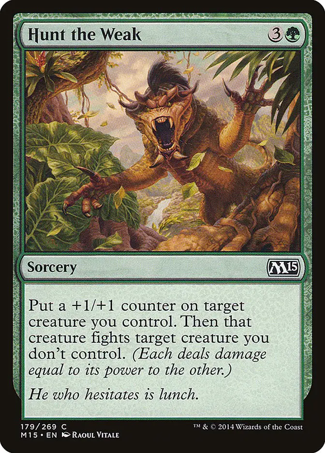 Hunt the Weak (Magic 2015)