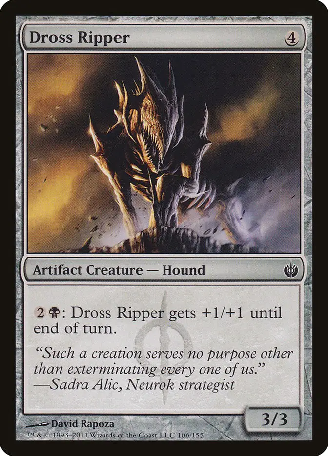 Dross Ripper (Mirrodin Besieged)