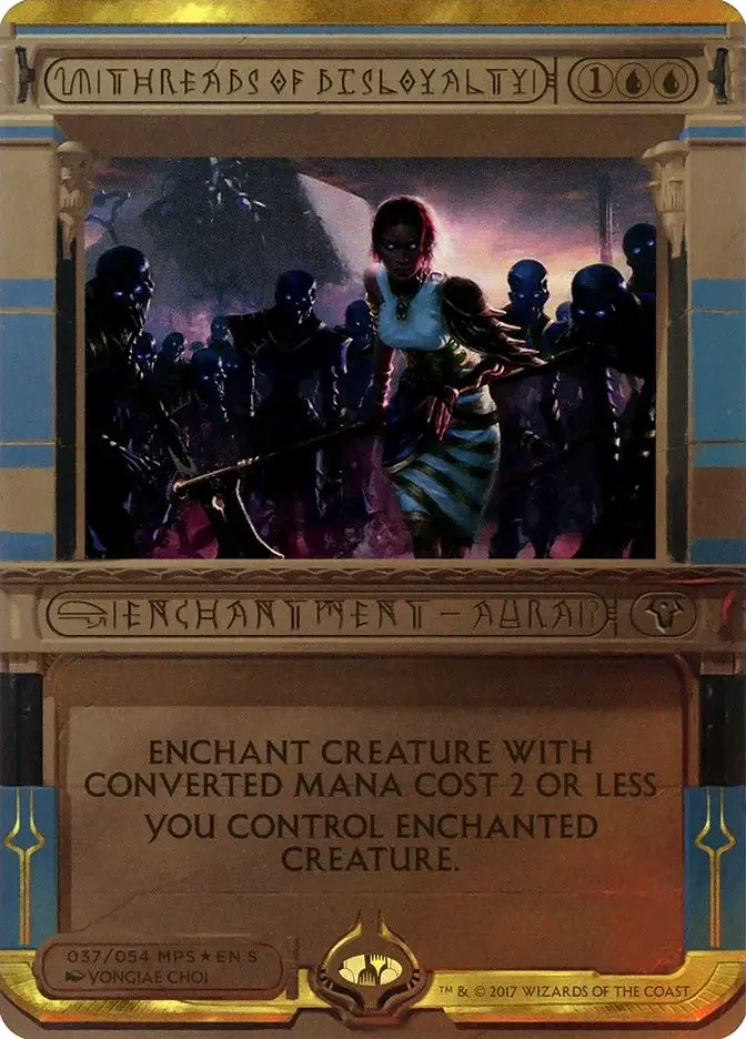 Threads of Disloyalty (Amonkhet Invocations)