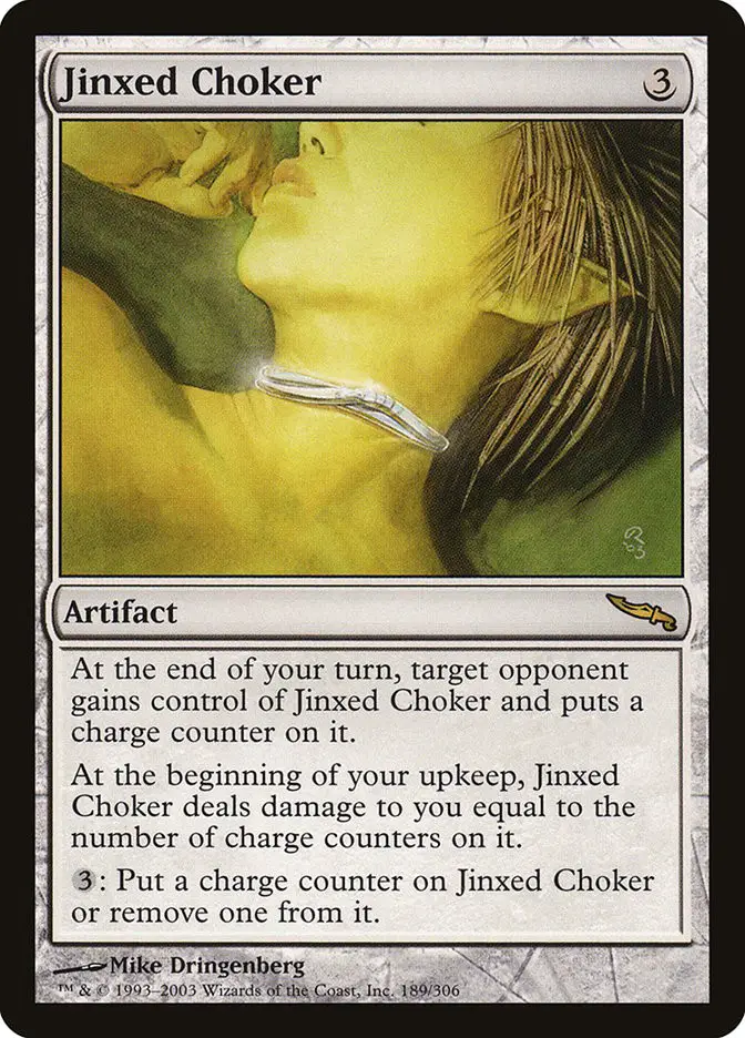 Jinxed Choker (Mirrodin)