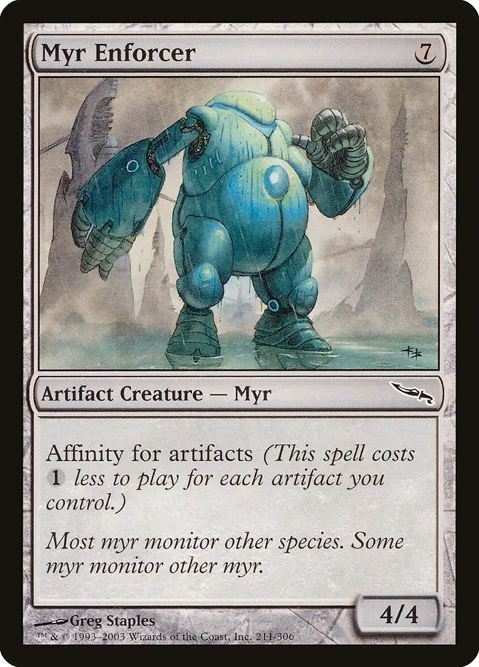 Myr Enforcer (Mirrodin)
