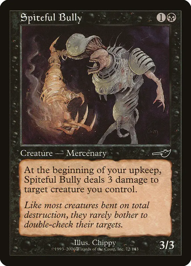Spiteful Bully (Nemesis)