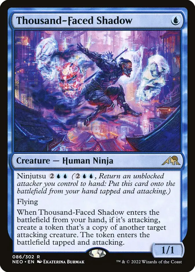 Thousand Faced Shadow (Kamigawa: Neon Dynasty)