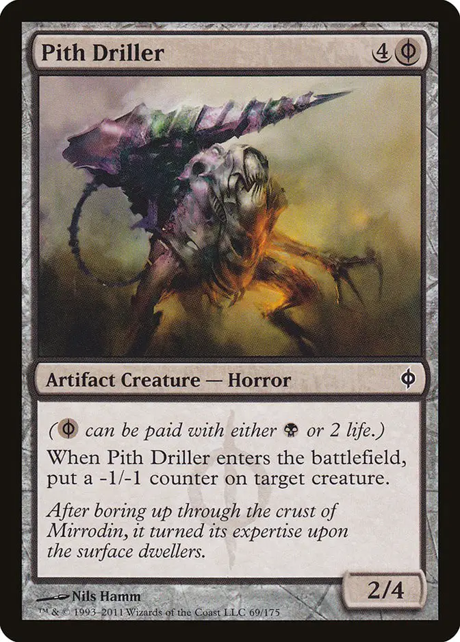 Pith Driller (New Phyrexia)