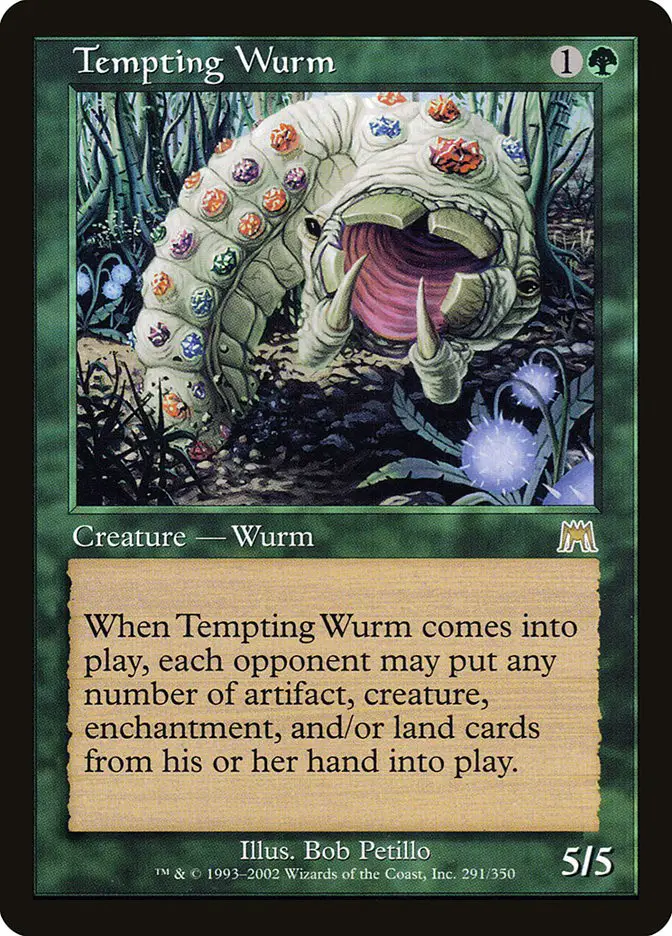 Tempting Wurm (Onslaught)