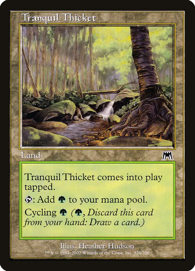 Tranquil Thicket (Onslaught)