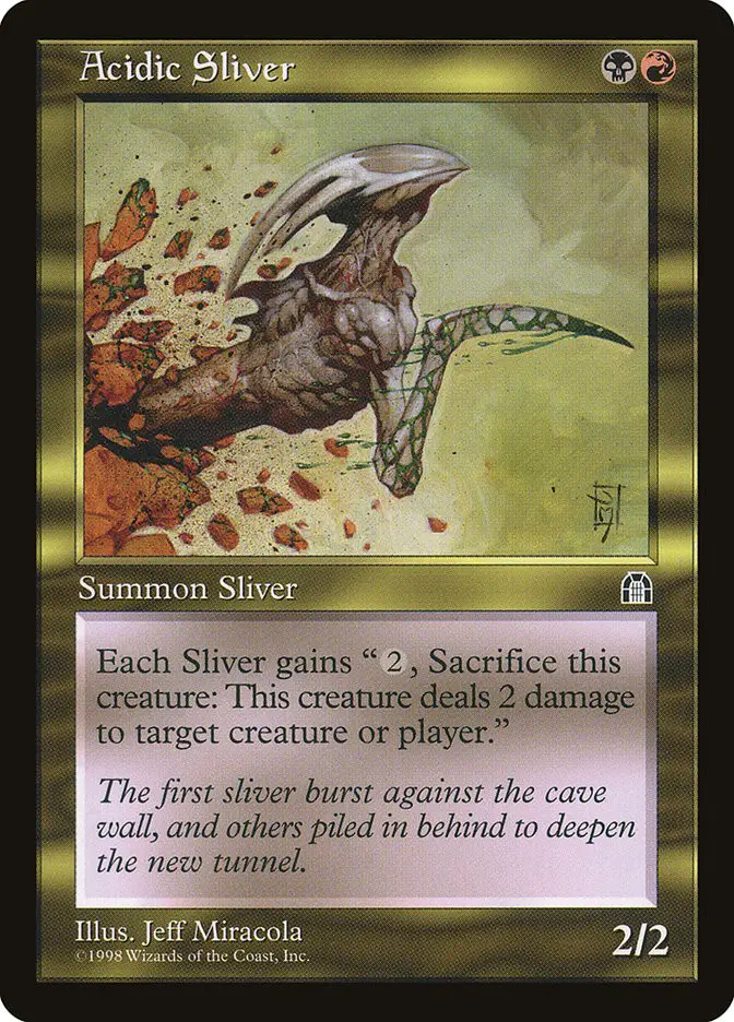 Acidic Sliver (Stronghold)