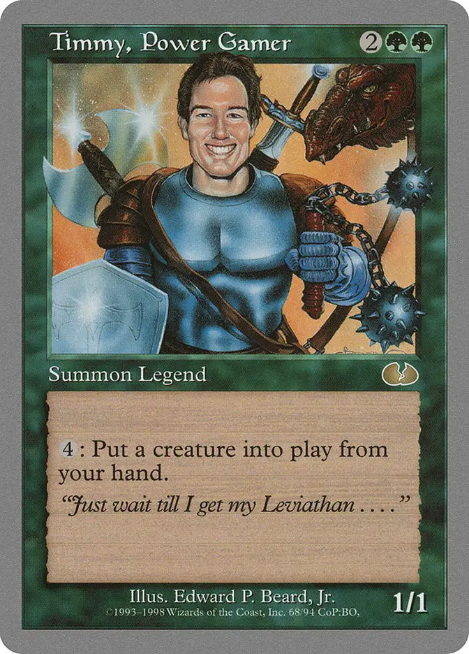 Timmy  Power Gamer (Unglued)