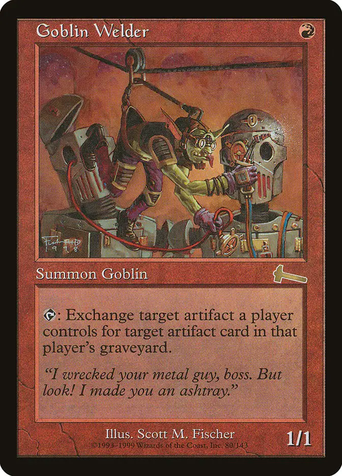 Goblin Welder (Urza