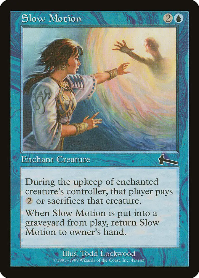 Slow Motion (Urza