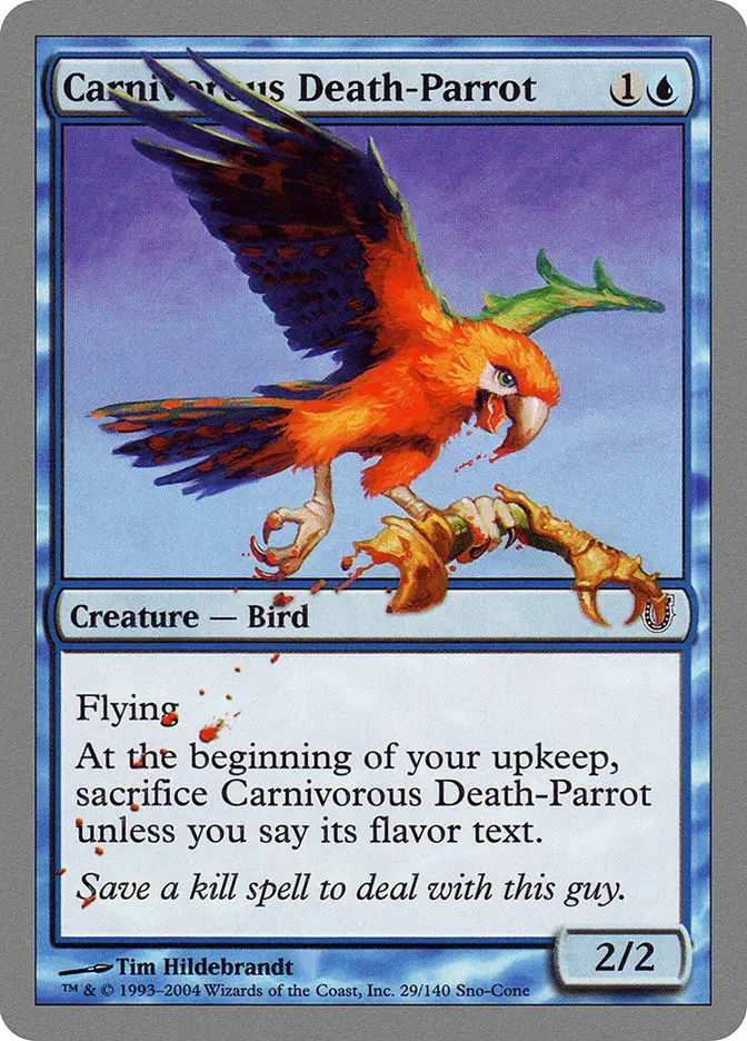 Carnivorous Death Parrot (Unhinged)