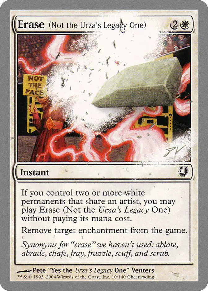 Erase  Not the Urza s Legacy One  (Unhinged)