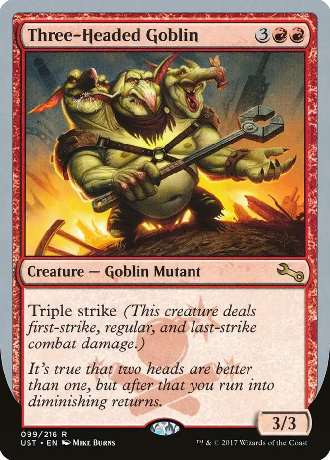 Three Headed Goblin (Unstable)