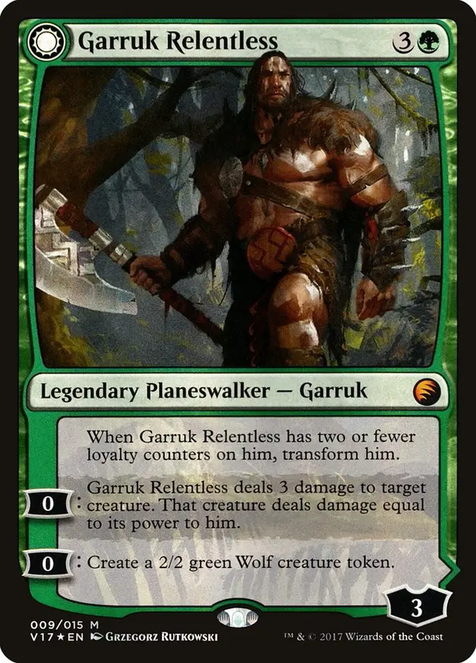 Garruk Relentless    Garruk  the Veil Cursed (From the Vault: Transform)