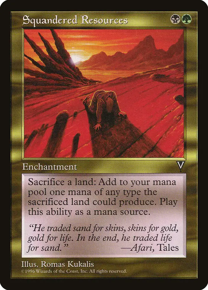 Squandered Resources (Visions)
