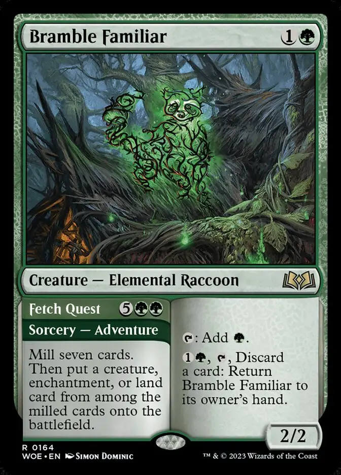 Bramble Familiar    Fetch Quest (Wilds of Eldraine)