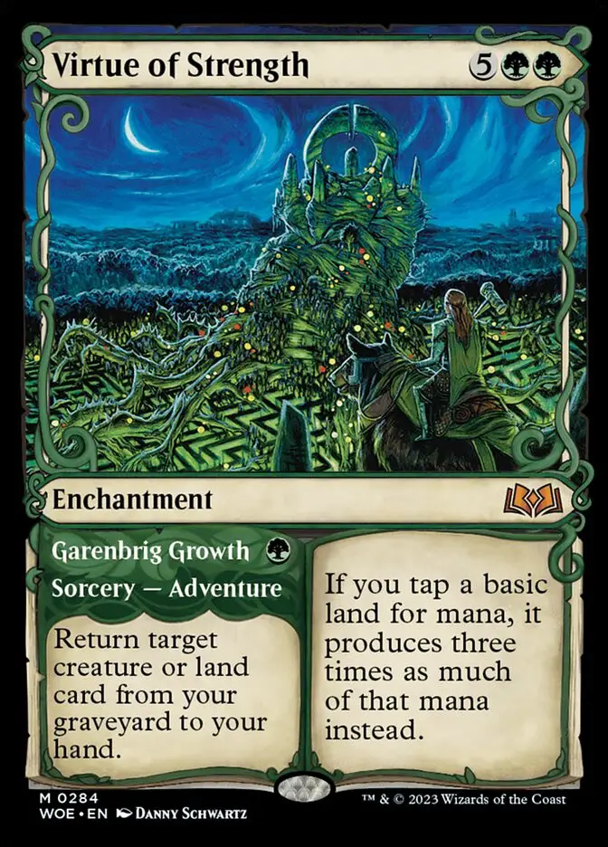Virtue of Strength    Garenbrig Growth (Wilds of Eldraine)